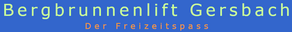 Bergbrunnenlift – Gersbach